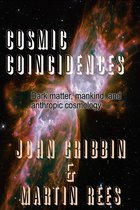 Cosmic Coincidences