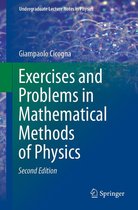Undergraduate Lecture Notes in Physics - Exercises and Problems in Mathematical Methods of Physics