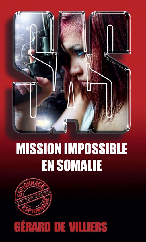 SAS 47 Mission impossible en Somalie - cover