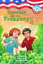 Capital Mysteries 7 - Capital Mysteries #7: Trouble at the Treasury