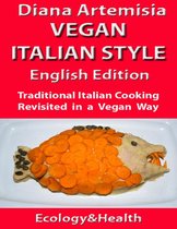 Vegan Italian Style - English Edition