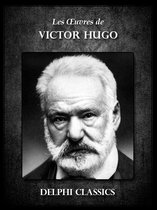 Oeuvres de Victor Hugo (Illustrée)