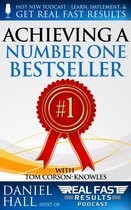 Real Fast Results 27 - Achieving a Number One Bestseller