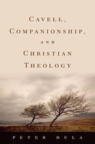 AAR Reflection and Theory in the Study of Religion - Cavell, Companionship, and Christian Theology