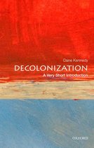 Very Short Introductions - Decolonization: A Very Short Introduction