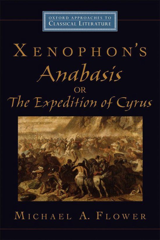 Oxford Approaches to Classical Literature - Xenophon's Anaba ... - cover
