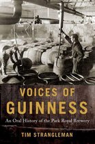 Oxford Oral History Series - Voices of Guinness