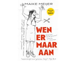 Omslag van Wen er maar aan - Maike Meijer