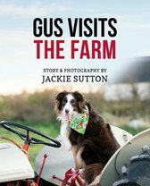 Gus Visits the Farm