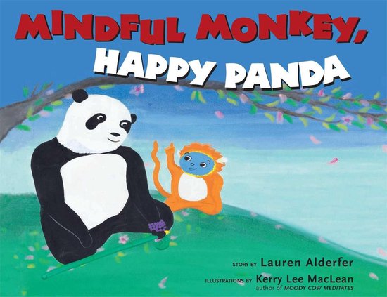 Mindful Monkey, Happy Panda - cover