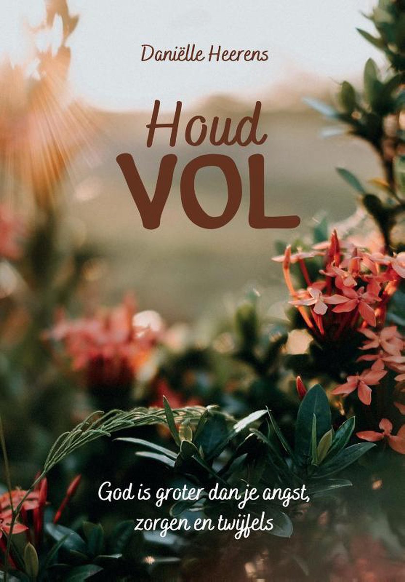 bol.com | Houd vol | 9789492831705 | Daniëlle Heerens | Boeken
