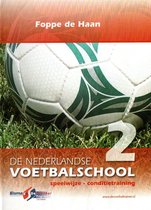 De Nederlandse Voetbalschool 2 - Speelwijze en Conditietraining