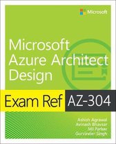 Boek cover Exam Ref AZ-304 Microsoft Azure Architect Design van Ashish Agrawal