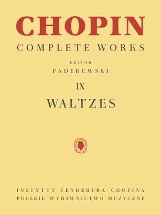 Waltzes: Chopin Complete Works Vol. IX (Chopin Complete Works 9) - Classical Piano Sheet Music Boo