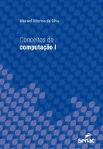 Série Universitária - Conceitos de computação I