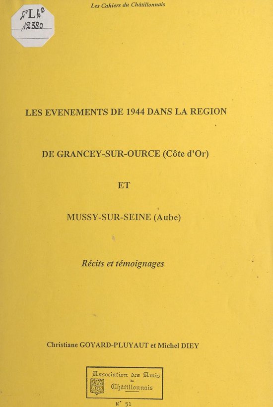 Les événements de 1944 dans la région de Grancey-sur-Ourc ... - cover