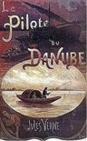 Oeuvres de Jules Verne - Le Pilote du Danube