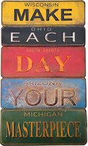 Signs-USA - Make Each Day Your Masterpiece - Licence Plate Art - Souvenir kentekenplaat oud nummerbord Amerika - verweerd - 30 x 51 cm