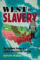 The David J. Weber Series in the New Borderlands History- West of Slavery
