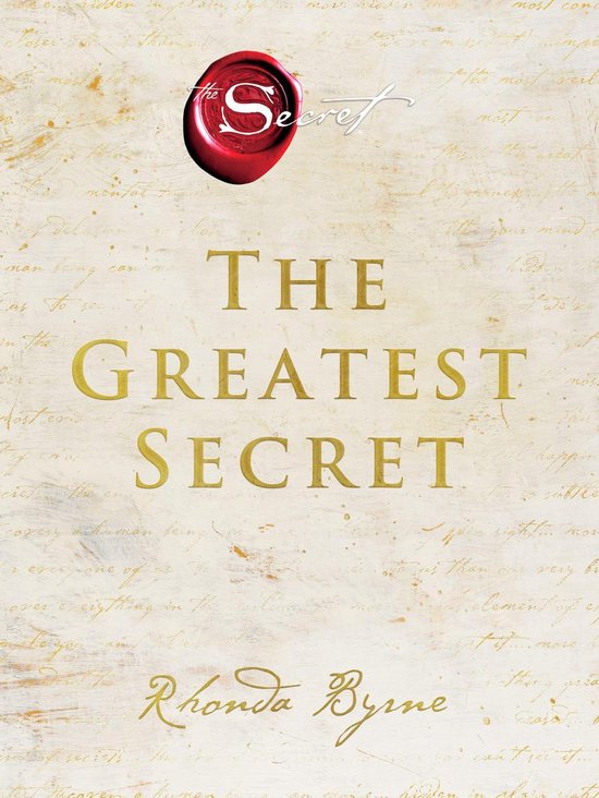 Boekomslag met de titel 'THE GREATEST SECRET' en een rode zegel met 'The Secret'. Geschreven door Rhonda Byrne.