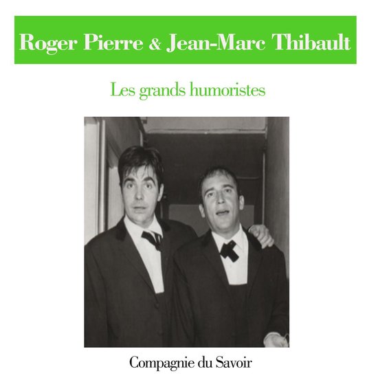 Roger Pierre et Jean Marc Thibault - cover