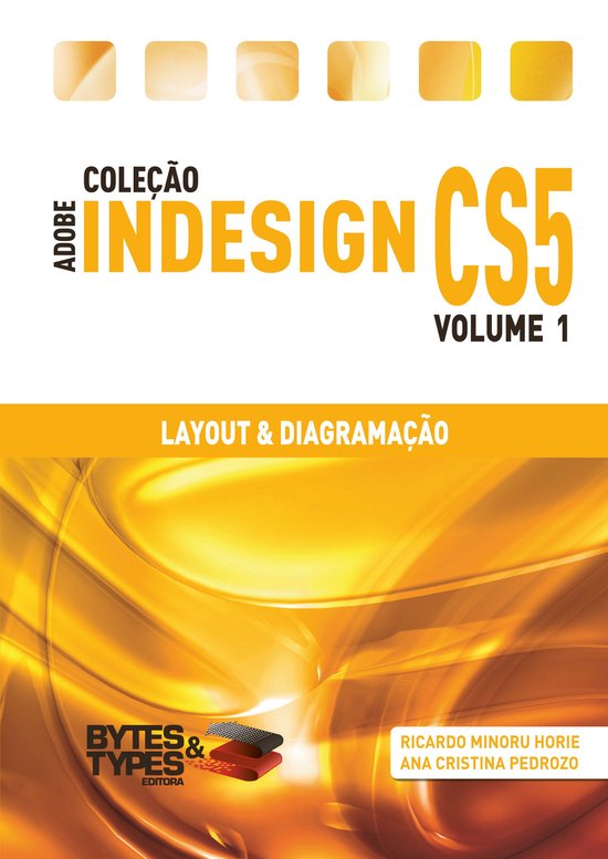 Coleção Adobe InDesign CS5 - Layout & Diagramação - cover