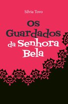 Os guardados da senhora Bela