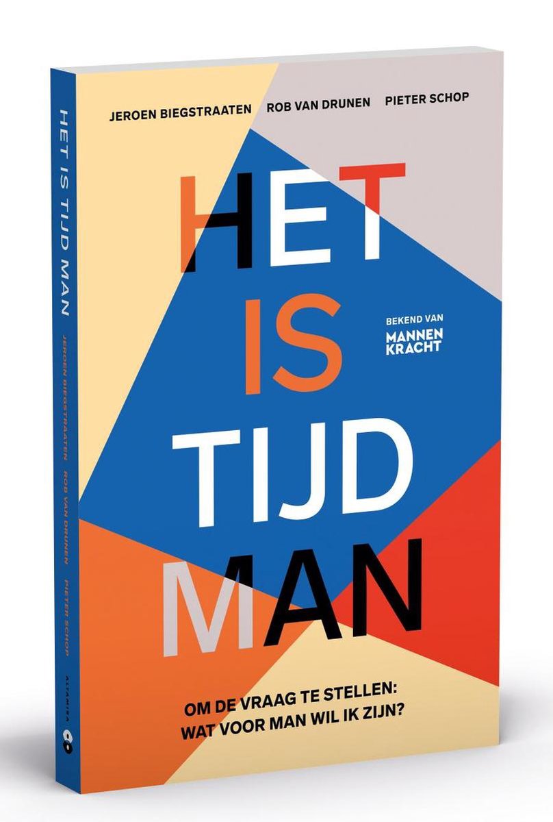 Het Is Tijd Man Jeroen Biegstraaten Rob Van Drunen Pieter Schop 9789401304764 Bol Com