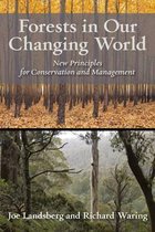 Forests in Our Changing World