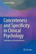 Concreteness and Specificity in Clinical Psychology