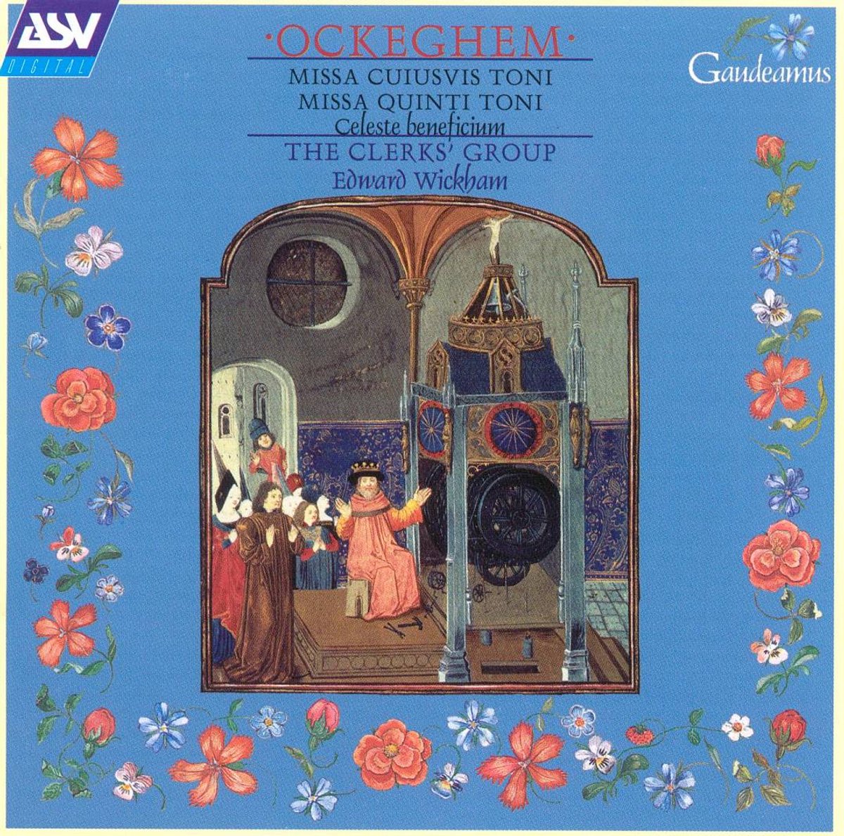 Ockeghem: Missa Cuiusvis Toni, etc / Wickham, Clerk's Group