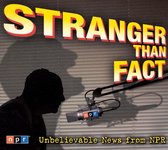 Stranger Than Fact