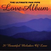 Ultimate Pan Pipe Love Album