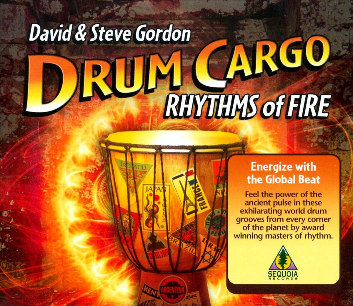 Drum Cargo: Rhythms Of  Fire