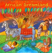 Putumayo Kids Presents: African Dreamland