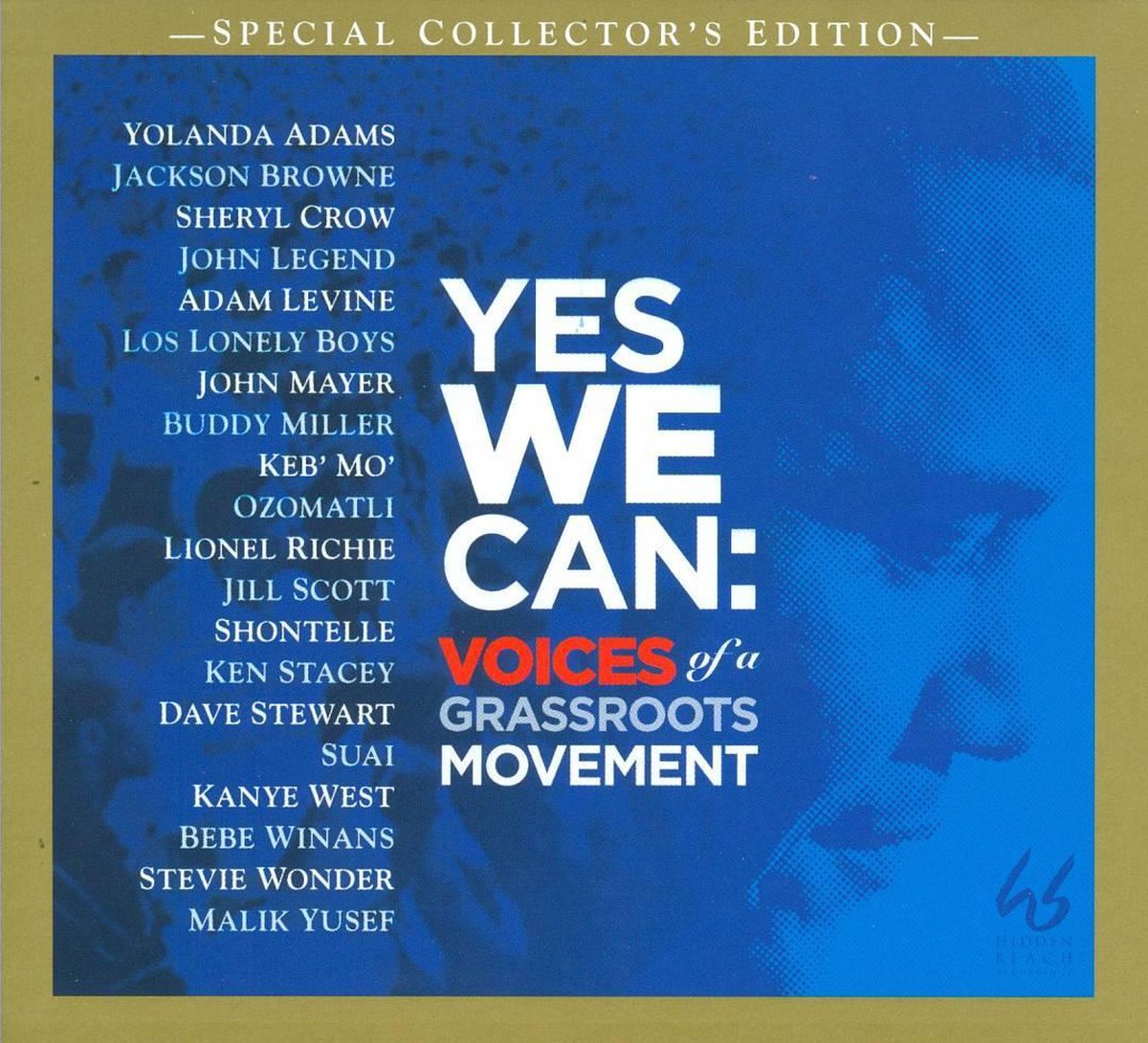 Yes We Can: Grassroots Movement, Barack Obama Gets Helping Hand