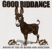 Good Riddance - Bound By Ties Of Blood (CD)