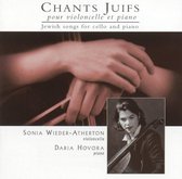 Jewish songs for Cello and Piano / Sonia Wieder-Atherton, Daria Hovora