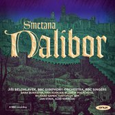 BBC Symphony Orchestra, Jiři Bělohlávek - Smetana: Dalibor (2 CD)
