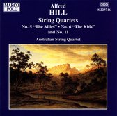 Hill: String Quartets no 5, 6 & 11 / Australian Quartet