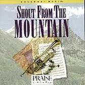 Shout From the Mountain