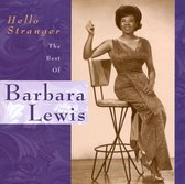 Hello Stranger: The Best Of Barbara Lewis