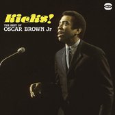 Kicks The Best Of Oscar Brown Jr