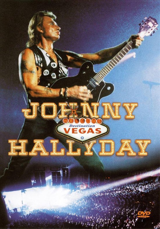 Johnny Hallyday met gitaar, 'Destination Vegas' staat in lichtletters.