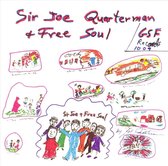 Sir Joe Quarterman And Free Soul