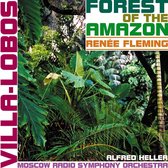 Villa-Lobos: Forest of the Amazon / Renee Fleming, Alfred Heller et al