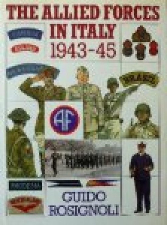 The Allied Forces in Italy 1943-45