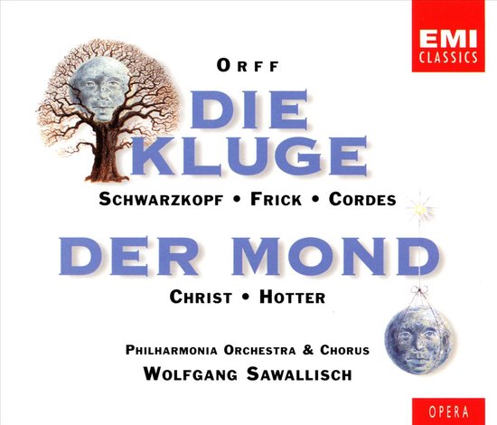 Boekcover voor Orff: Die Kluge, Der Mond met tekst en illustraties van een boom met een gezicht en een maan met een gezicht.