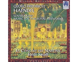 Handel: Water Music; Music for the Royal Fireworks