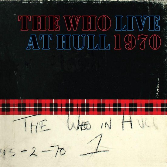 Albumhoes van The Who Live At Hull 1970 met rode en blauwe tekst op zwarte achtergrond met ruitjesrand.